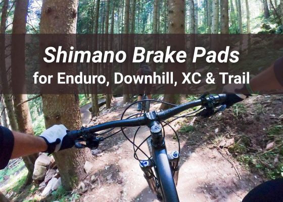 Best Shimano MTB Brake Pads Top Brake Enduro Downhill Trail Cross Country