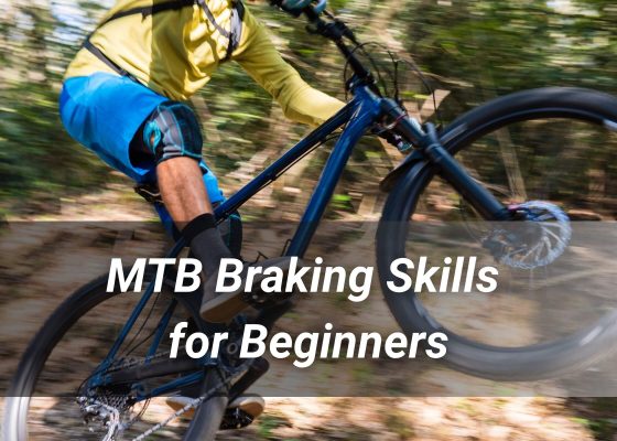 Must Know MTB Braking Skills For Beginners Top Brake 1